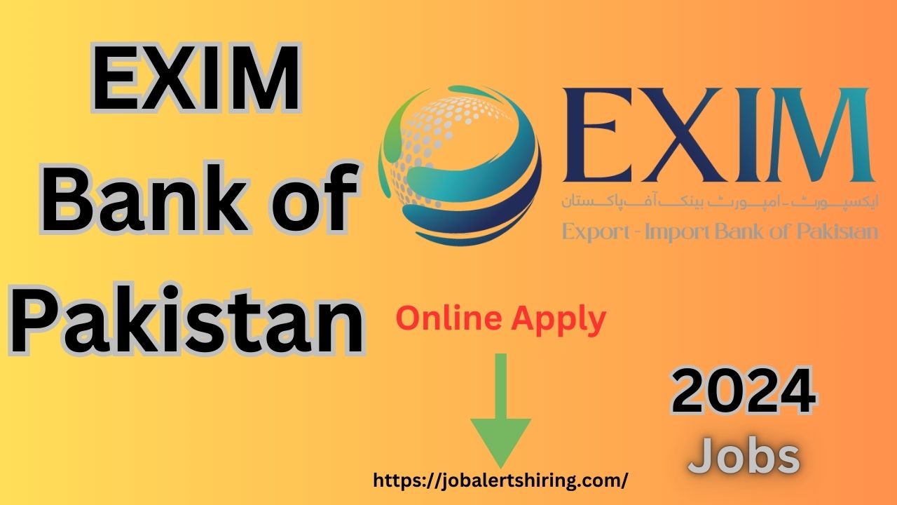 EXIM Bank of Pakistan Jobs 2024