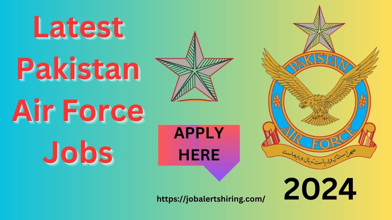 Latest Pakistan Air Force Jobs