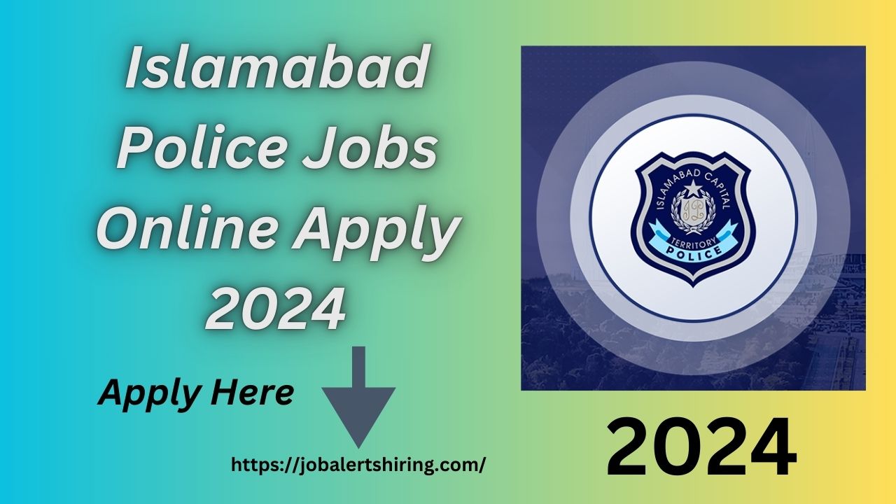 Islamabad Police Jobs Online Apply 2024