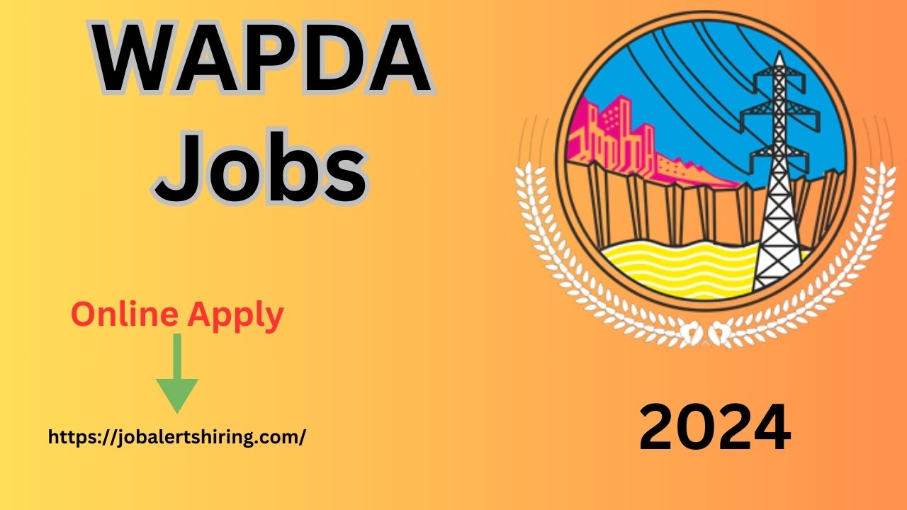 WAPDA Jobs 2024 Online Apply In Pakistan