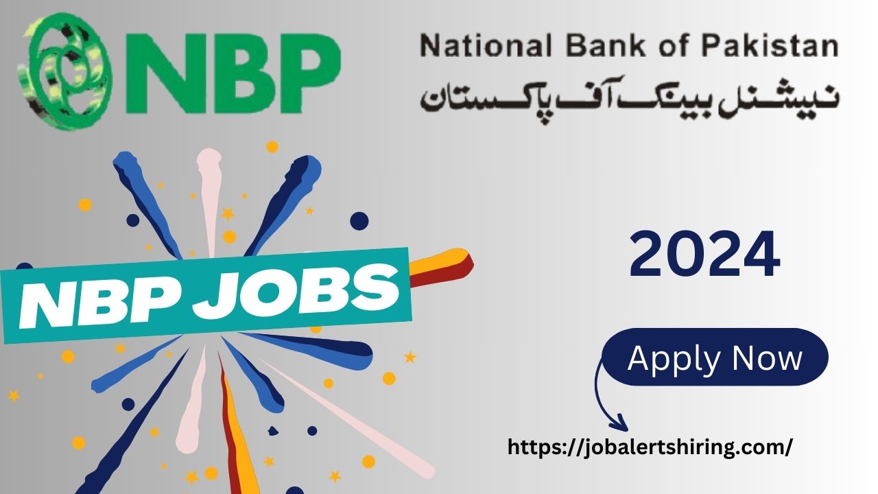 NBP Jobs Online Apply 2024 In Lahore