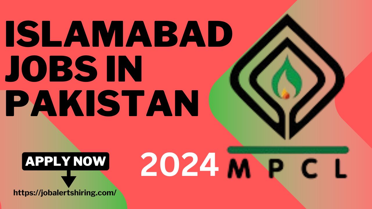 Islamabad Jobs In Pakistan 2024 Online Apply MPCL